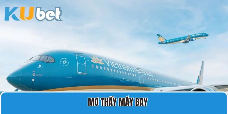 Mơ thấy máy bay